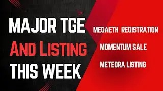 Major TGEs & Listings This Week: MET Listing, Momentum on Buidlpad, & MegaETH Registration ending
