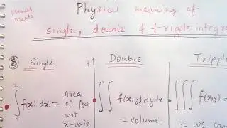 Physical meaning of double n tripple integration (Hindi)