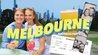 AUSTRALIA PART 5 | 48 Hours in Melbourne