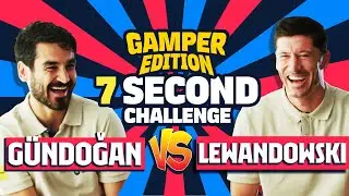 ⏱️ 7 SECOND CHALLENGE | G&Uuml;NDOGAN vs LEWANDOWSKI | GAMPER EDITION