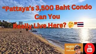 &ldquo;Pattaya&rsquo;s 3,500 Baht Condo &ndash; Can You Really Live Here? 🤔&rdquo;