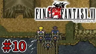 【FF6】#10 怒りのカイエン！ファイナルファンタジー6！【ネタバレ注意】