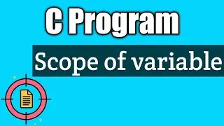 Write a c program to illustrate the scope of variables | vision academy