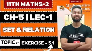 11th Maths 2 | Chapter 5 | Sets & Relation | Exercise 5.1 | Lecture 2 | Maharashtra Board |