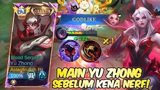 SPAM YU ZHONG SEBELUM DI NERF SAMA MOONTON!! Mobile legends