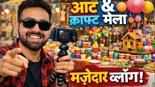 Art and Craft Mela 🤩 ll Full Vlog part 2 ll Daily Vlogs ll 