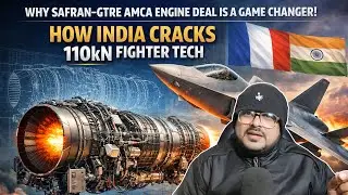 Why Safran&ndash;GTRE AMCA Engine Deal Is a Game Changer | How India Cracks 110kN Fighter Tech, Jet Engine