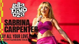 Sabrina Carpenter - Lay All Your Love On Me [Live Karaoke Studio/From Lollapalooza Chicago 2023]