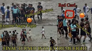GEORGIAN FC vs KALIMPONG POLICE || Final Match Turned Into Extreme😡Angry Fight || Referee vs Player❌