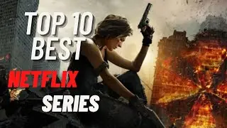 The Top 10 Best Netflix Series 2020