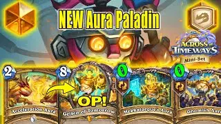 NEW 87% Winrate Aura Paladin Deck To Craft Right Now At Across the Timeways Min-Set | Hearthstone