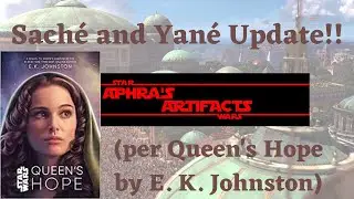 Sach&eacute; and Yan&eacute; Update!! (per Queen's Hope by E.K. Johnston)