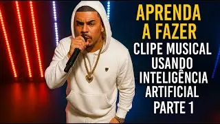 Como Criar Clipe com IA: Lipsync, CapCut e Personagem Consistente (Parte 1)