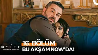 Halef: Köklerin Çağrısı 16. Bölüm Bu Akşam NOW'da!