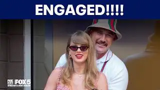 TAYLOR SWIFT AND TRAVIS KELCE ENGAGED: What we know