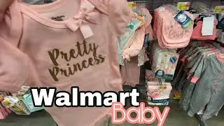 Walmart Baby Clothes Shopping 2021 Shop with me at WALMART