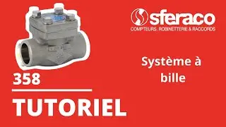 CLAPET 358 SFERACO TUTO: syst&egrave;me &agrave; bille