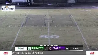 KHSAA 6A Football Semifinal: Trinity vs Male