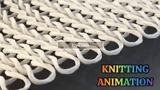 Knitting Animation | Knitting Process Animation | Knitting  Machine Animation
