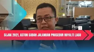 Sejak 2021, Aston Sudah Jalankan Prosedur Royalti Lagu