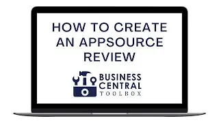 How to Review an App on Microsoft AppSource for D365 Business Central