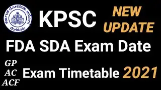 KPSC|KPSC FDA SDA EXAM DATE|KPSC FDA SDA EXAM DATE 2021|KPSC NEW UPDATE|KPSC EXAM TIMETABLE 2020-21