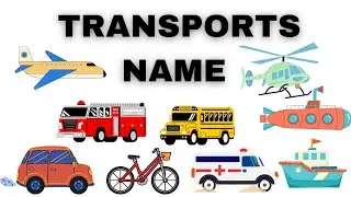 Transports Name | Vehicle Name |Vehicle vocabulary | Transport Name with pictures #preschoollearning
