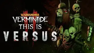 Warhammer: Vermintide 2 - Versus Open Beta | Trailer