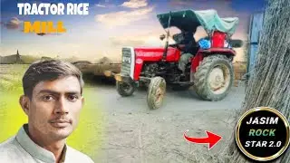 Tracto Rice Mill Me Kiya Stunt❤️|| Jasim Rock Star