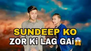 Game khalty Howa😰Sundeep Ho Zor ki lag gai😱…
