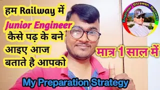 How i Cracked RRB JE in 1 years | Success Story |  कैसे की तयारी ? | rrb je prepration strategy
