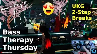 Bass Therapy Thursday | UKG / 2-Step / Breaks | VRChat