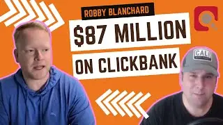 Robby Blanchard + Commission Hero 2 0 = $87M ClickBank Sales