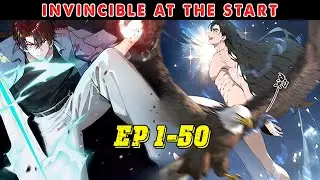 Invincible at the start | EP 1-50 | BENRECAP EN