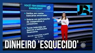 JR Dinheiro: veja como saber se voc&ecirc; tem dinheiro 'esquecido' em contas banc&aacute;rias a receber