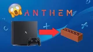 Anthem убивает PS4!!!