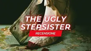 THE UGLY STEPSISTER - Recensione del film di Emilie Blichfeldt, versione horror di Cenerentola