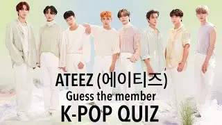 ATEEZ (에이티즈) | Guess/Learn the members | ATEEZ quiz for new fans