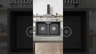 Bak Cuci Piring Estetik & Fungsional! Review Zehn 2 Bak dari Mitra10