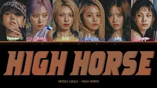 NMIXX [엔믹스] - HIGH HORSE [перевод/кириллизация HAN/CYR/RUS]