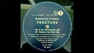 Brancaccio & Aisher – Fracture (Mama's So Phat Mix)