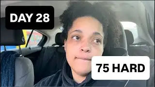 75 HARD | DAY 28 | 4 WEEKS IN BABY !!!