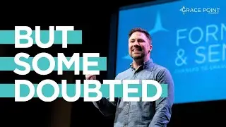 They Saw the Risen Jesus&hellip; and Still Doubted (Matthew 28)