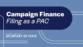 Campaign Finance - Filing as a PAC