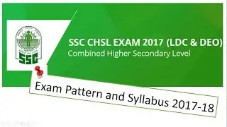 SSC CHSL 2017-18 Notification Out! CHSL New Exam Pattern, Syllabus, Exam Dates