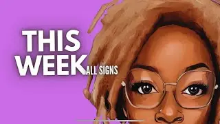 This Week • All Signs