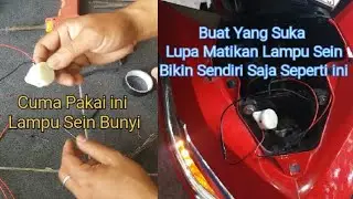 Tutorial Cara Buat Lampu Sein Motor Bunyi