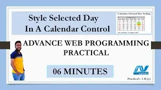 Advance Web Programming | TYIT | MU | Practical 3B (c) Style Selected Day in a calendar control
