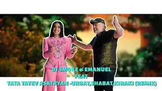 Dj Smoke& Emanuel featTata Simonyan & Tatev Asatryan - Urbat Shabat Kiraki REMIX Ուրբաթ,Շաբաթ,Կիրակի