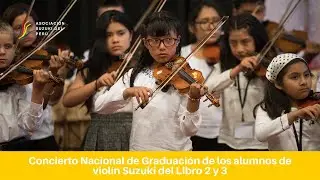 Concierto Nacional de Graduaci&oacute;n de los alumnos de viol&iacute;n Suzuki del Libro 2 y 3 - Noviembre 2020